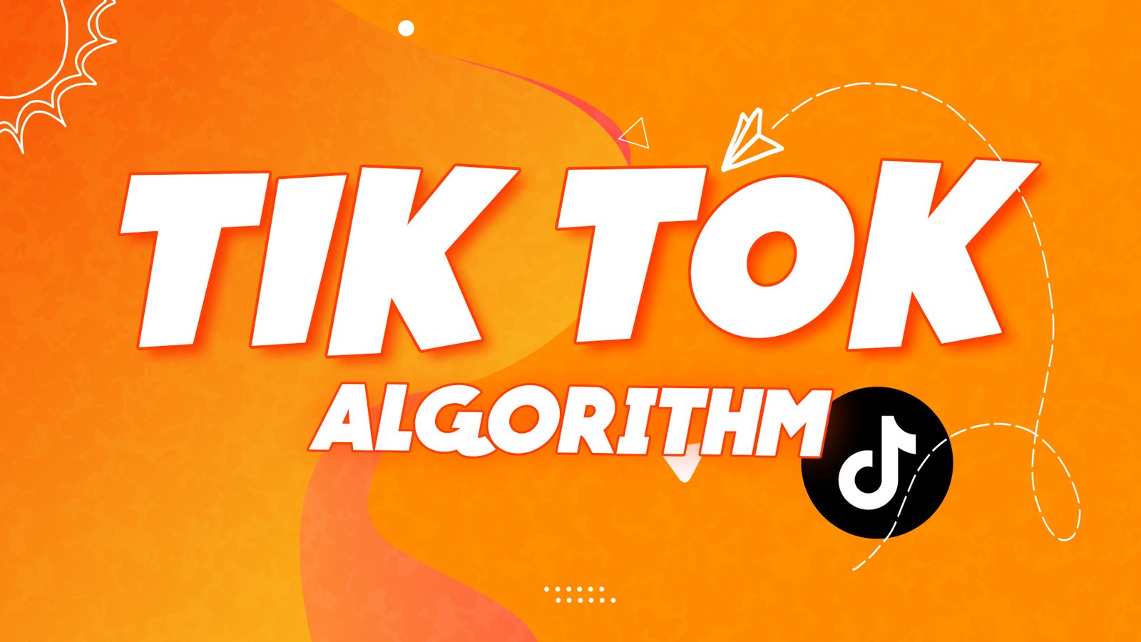 TikTok Algorithm & Followers